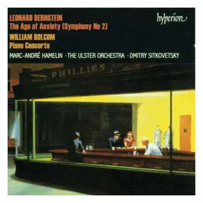 CD Leonard Bernstein: Bernstein : The Age Of Anxiety | Bolcom : Piano Concerto