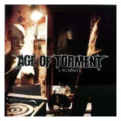 CD Age Of Torment: I, Against