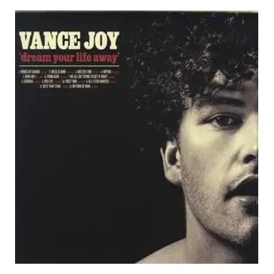 LP Vance Joy: Dream Your Life Away