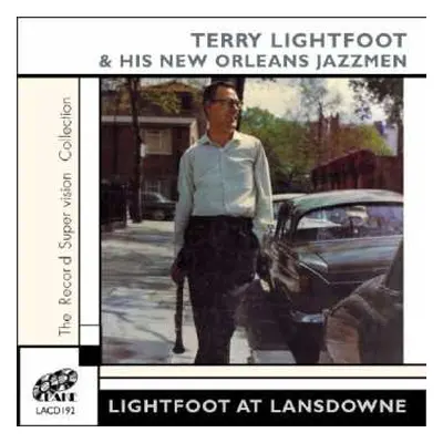 CD Terry Lightfoot's Jazzmen: Lightfoot At Lansdowne