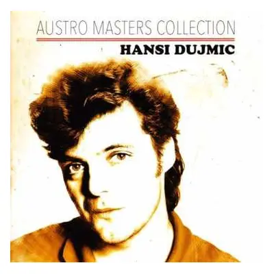 CD Hans Dujmic: Austro Masters Collection