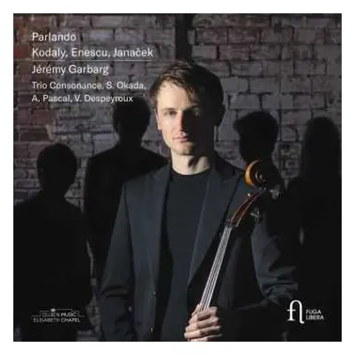 CD Zoltán Kodály: Jeremy Garbag - Parlando