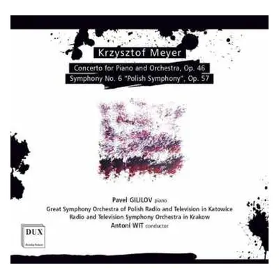 CD Krzysztof Meyer: Symphonie Nr. 6 Op. 57 "polish Symphony"