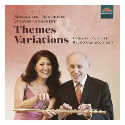 CD Ignaz Moscheles: Luisa Sello & Bruno Canino - Themes & Variations