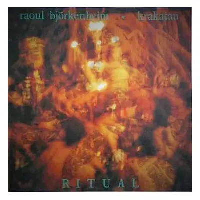 2LP Raoul Björkenheim: Ritual LTD