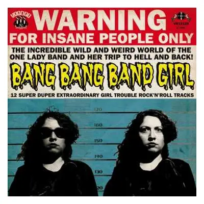 CD Bang Bang Band Girl: 12 Super Duper Extraordinary Girl Trouble Rock’n’Roll Tracks