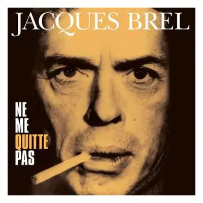 LP Jacques Brel: Ne Me Quitte Pas CLR