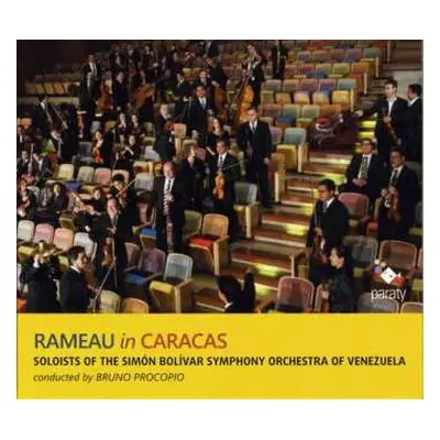 CD Simón Bolívar Symphony Orchestra Of Venezuela: Rameau In Caracas