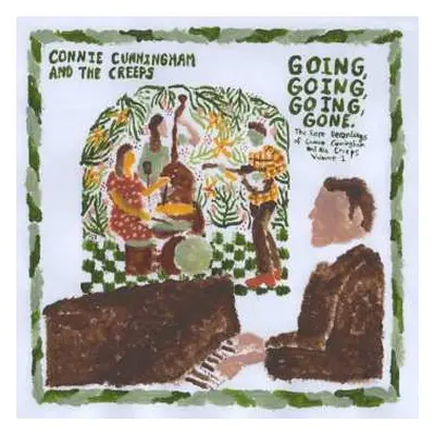 LP Connie Cunningham & The Creeps: Going, Going, Going, Gone: The Rare Recordings Vol.1