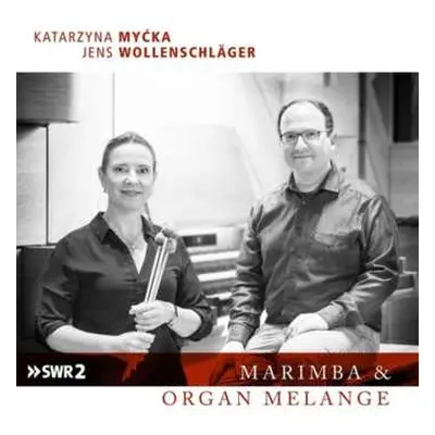 CD Johann Sebastian Bach: Katarzyna Mycka - Marimba & Organ Melange