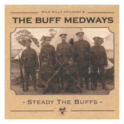 LP The Buff Medways: Steady The Buffs CLR