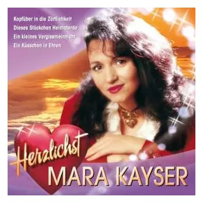 CD Mara Kayser: Herzlichst