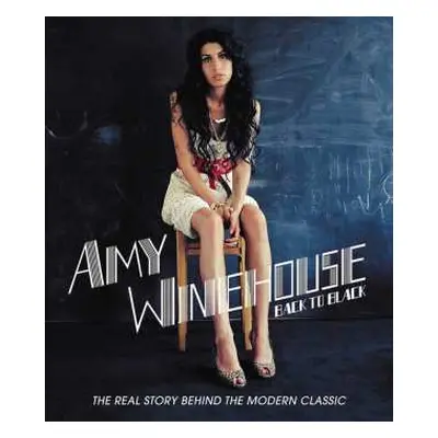 Blu-ray Amy Winehouse: Back To Black: The Real Story Behind The Modern Classic