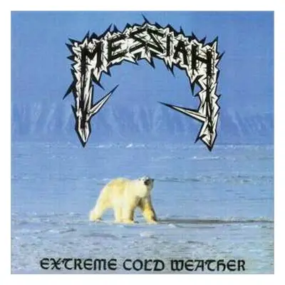 CD Messiah: Extreme Cold Weather