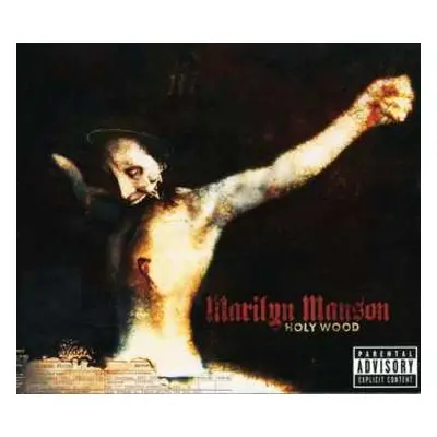 CD Marilyn Manson: Holy Wood (In the Shadow of the Valley of Death)