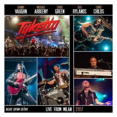 CD/DVD Tyketto: Live From Milan 2017 DLX