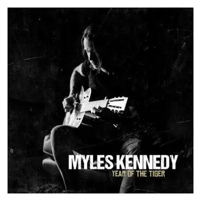 CD Myles Kennedy: Year Of The Tiger LTD | DIGI