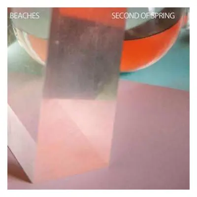 2LP Beaches: Second Of Spring DLX