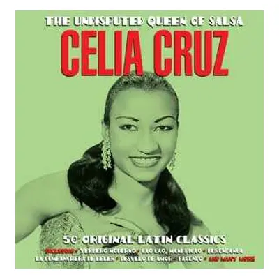 2CD Celia Cruz: The Undisputed Queen Of Salsa