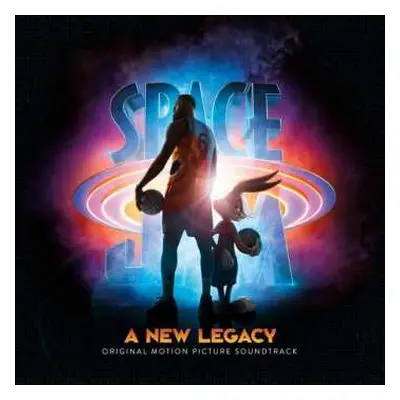 CD Various: Space Jam: A New Legacy (Original Motion Picture Soundtrack)