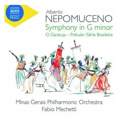 CD Alberto Nepomuceno: Symphony In G Minor / O Garantuja – Prelude ∙ Série Brasileira