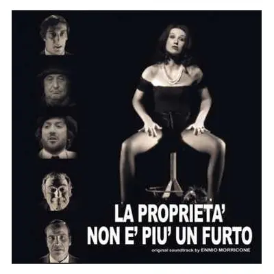 LP Ennio Morricone: La Proprieta' Non E' Piu' Un Furto (Colonna Sonora Originale Del Film)