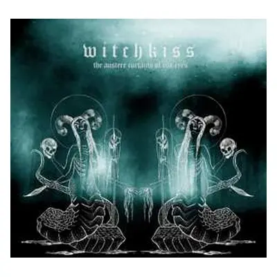 CD Witchkiss: The Austere Curtains Of Our Eyes