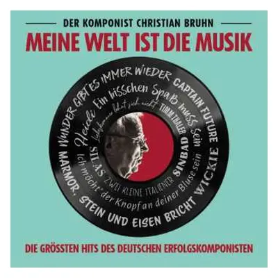 CD Christian Bruhn: Meine Welt Ist Die Musik