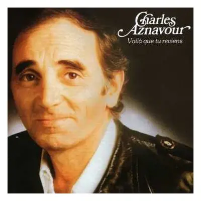 CD Charles Aznavour: Voilà Que Tu Reviens