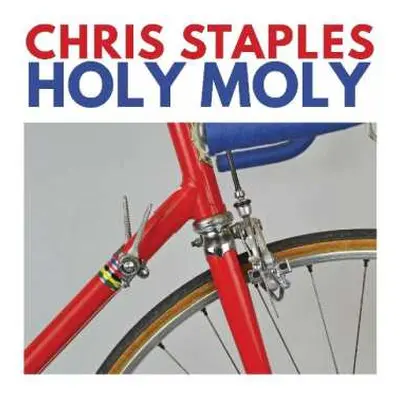 CD Chris Staples: Holy Moly