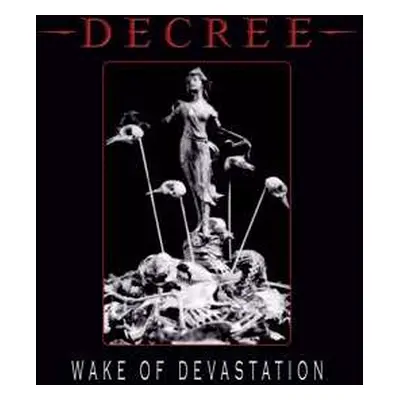 CD Decree: Wake Of Devastation