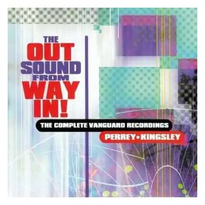 3CD Perrey & Kingsley: The Out Sound From Way In! (The Complete Vanguard Recordings)