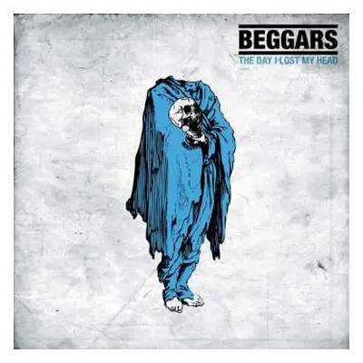 CD Beggars: The Day I Lost My Head DIGI