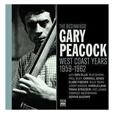 CD Gary Peacock: The Beginnings - West Coast Years 1959-1962