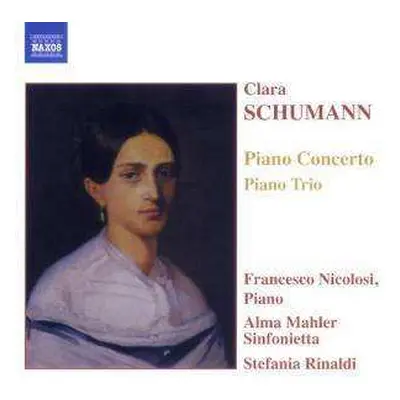 CD Clara Schumann: Piano Concerto • Piano Trio