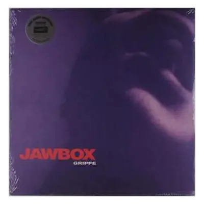 LP Jawbox: Grippe