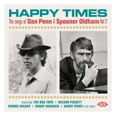 CD Dan Penn: Happy Times (The Songs Of Dan Penn & Spooner Oldham Vol 2)