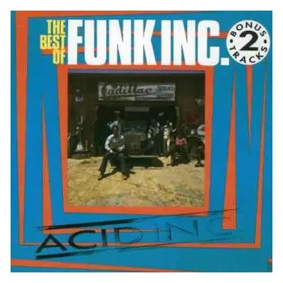 CD Funk Inc.: Acid Inc. (The Best Of Funk Inc.)