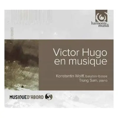 CD Konstantin Wolff: Victor Hugo En Musique