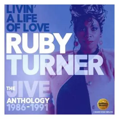 2CD Ruby Turner: Livin' A Life Of Love (The Jive Anthology 1986-1991)