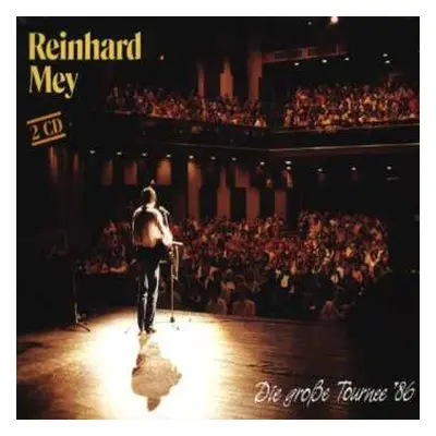 2CD Reinhard Mey: Die Große Tournee '86