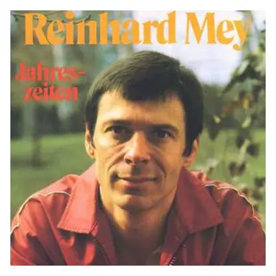 CD Reinhard Mey: Jahreszeiten