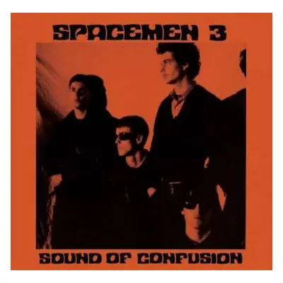 CD Spacemen 3: Sound Of Confusion