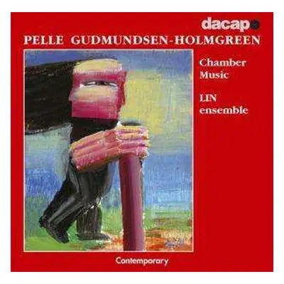 CD Pelle Gudmundsen-Holmgreen: Chamber Music