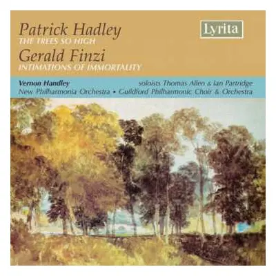 CD Gerald Finzi: The Trees So High / Intimations Of Immortality