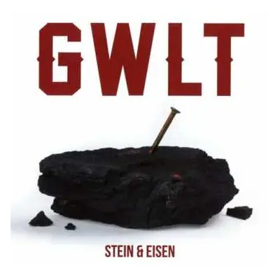 CD GWLT: Stein & Eisen