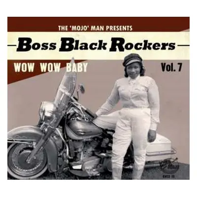 CD Various: Boss Black Rockers Vol. 7: Wow Wow Baby