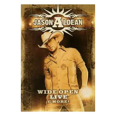 DVD Jason Aldean: Wide Open Live & More!