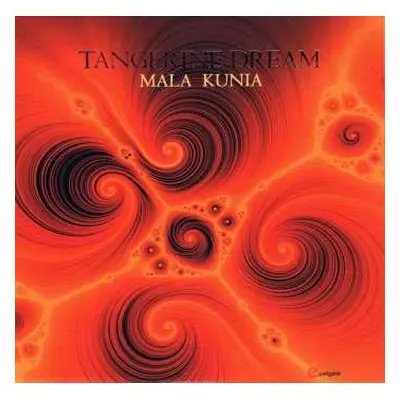 CD Tangerine Dream: Mala Kunia