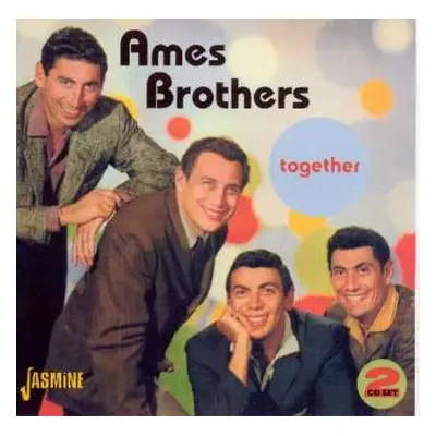 2CD The Ames Brothers: Together